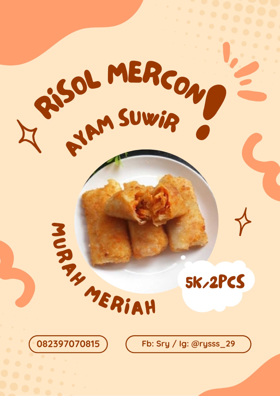 Risol Ayam Suwir Mercon